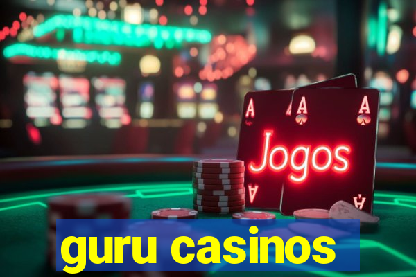 guru casinos